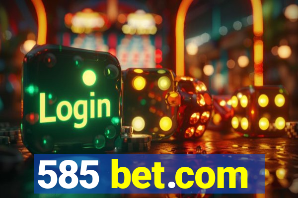 585 bet.com