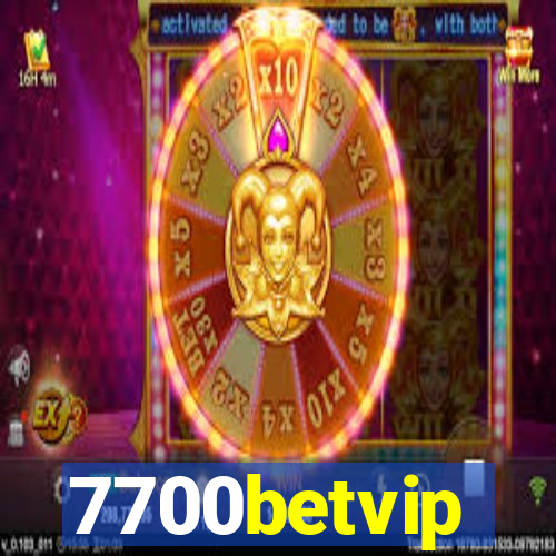 7700betvip