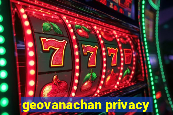 geovanachan privacy