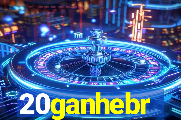 20ganhebr