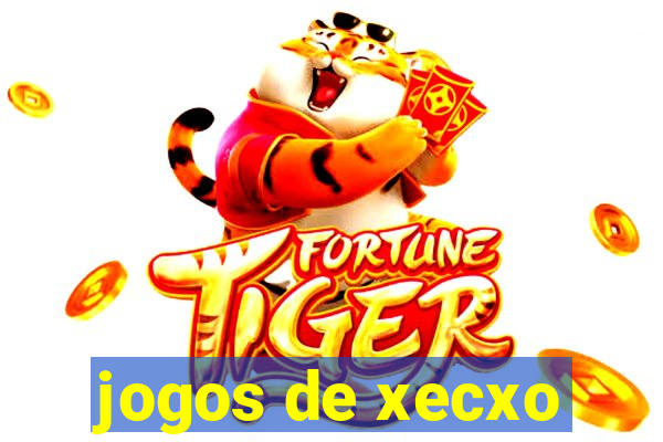 jogos de xecxo