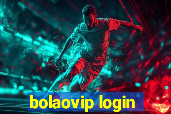 bolaovip login