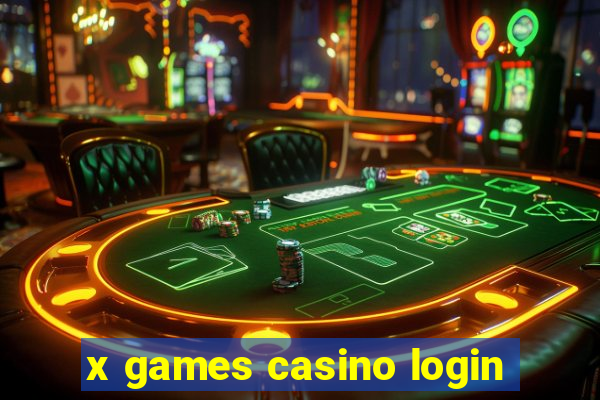 x games casino login