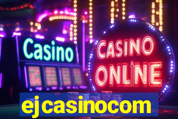 ejcasinocom