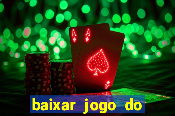 baixar jogo do tigre plataforma nova