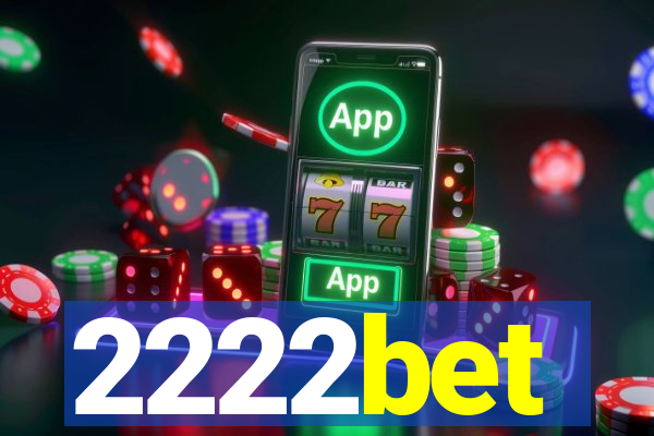 2222bet