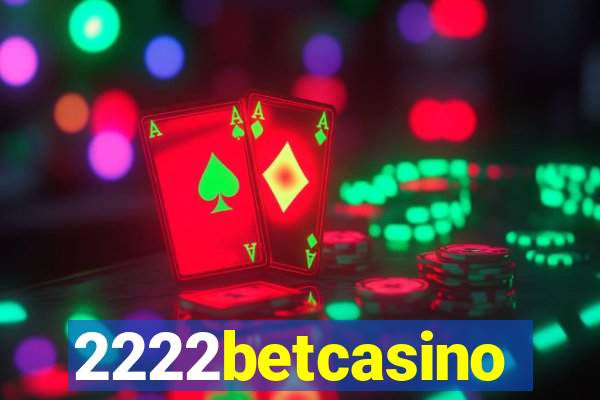 2222betcasino