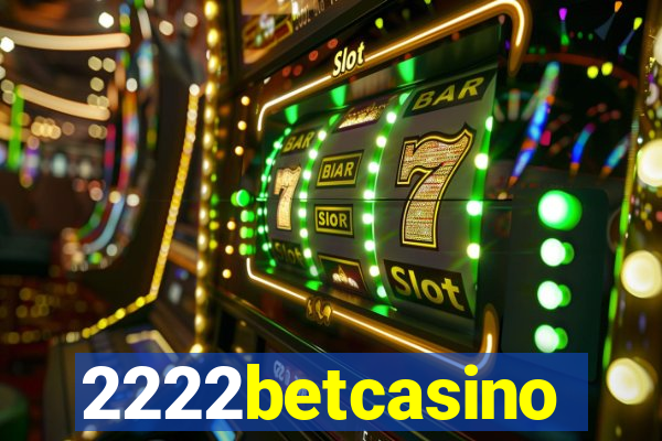 2222betcasino