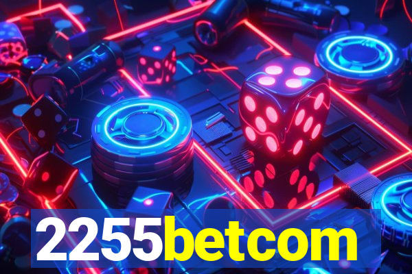 2255betcom