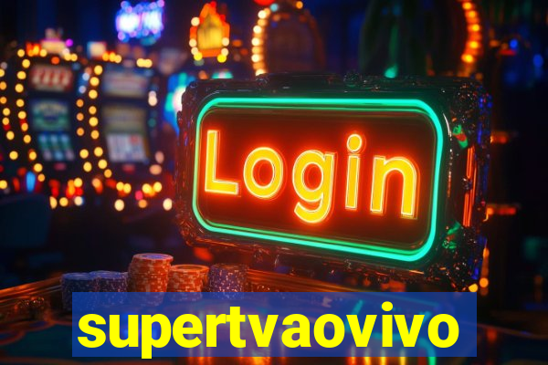 supertvaovivo