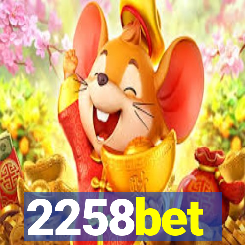 2258bet