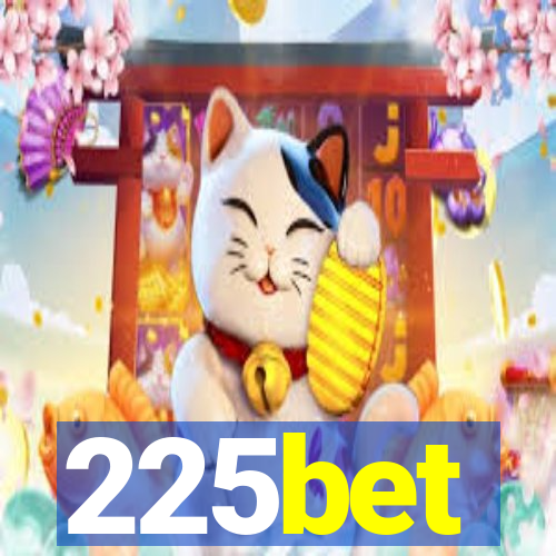 225bet