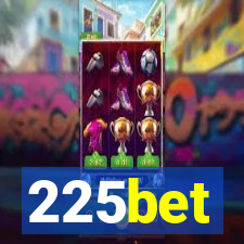 225bet