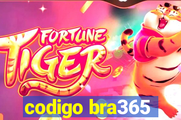 codigo bra365