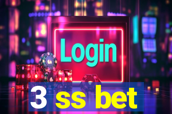 3 ss bet