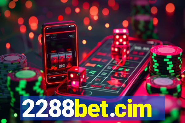 2288bet.cim