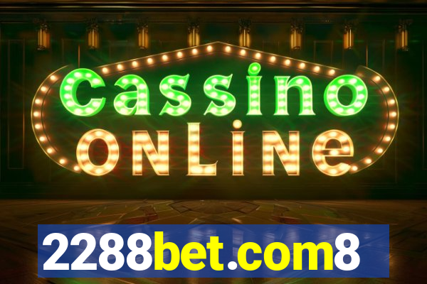 2288bet.com8