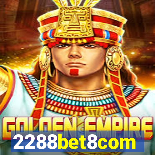 2288bet8com