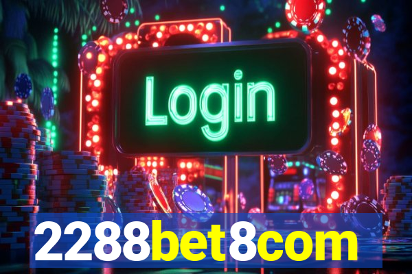 2288bet8com