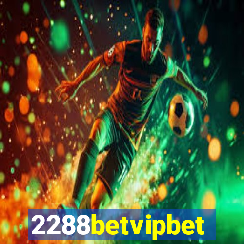 2288betvipbet