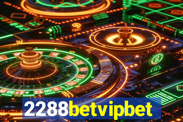 2288betvipbet