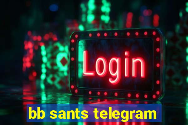 bb sants telegram