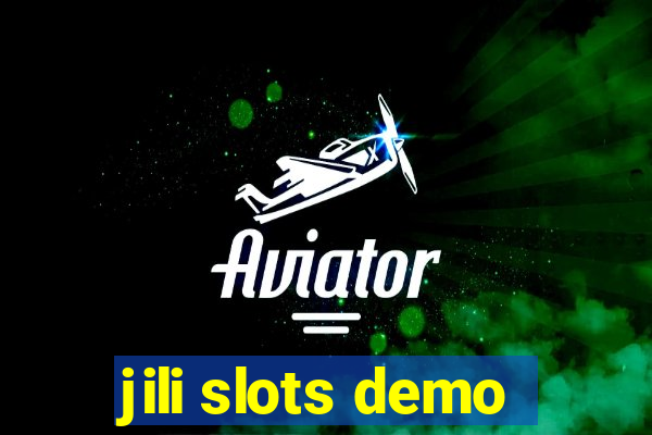 jili slots demo