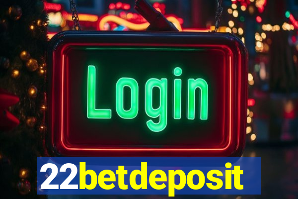 22betdeposit