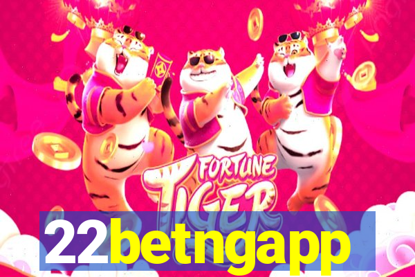 22betngapp