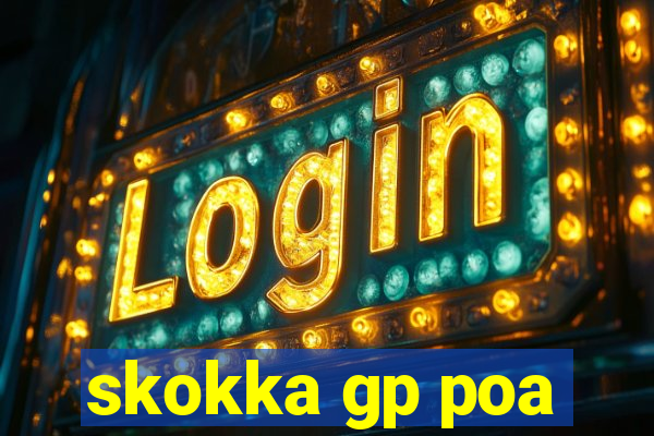 skokka gp poa