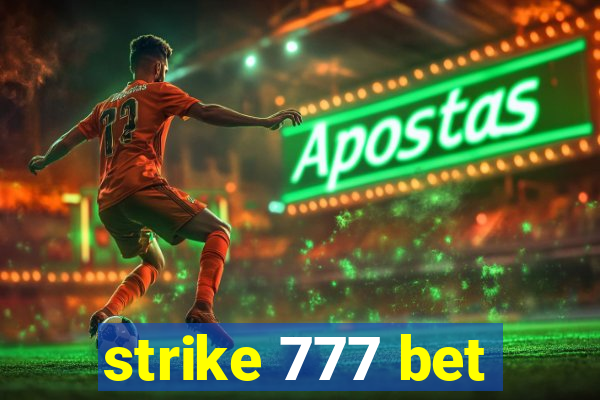 strike 777 bet