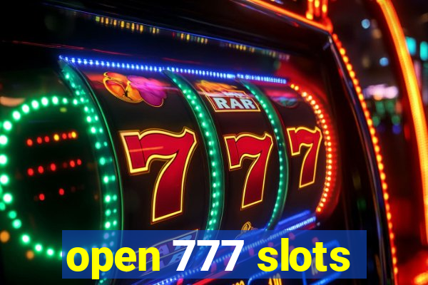 open 777 slots