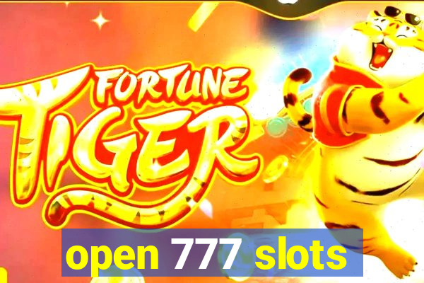 open 777 slots