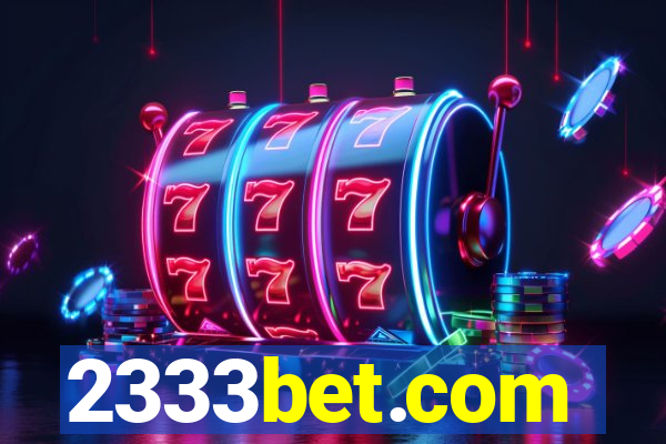 2333bet.com