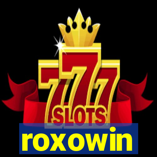 roxowin