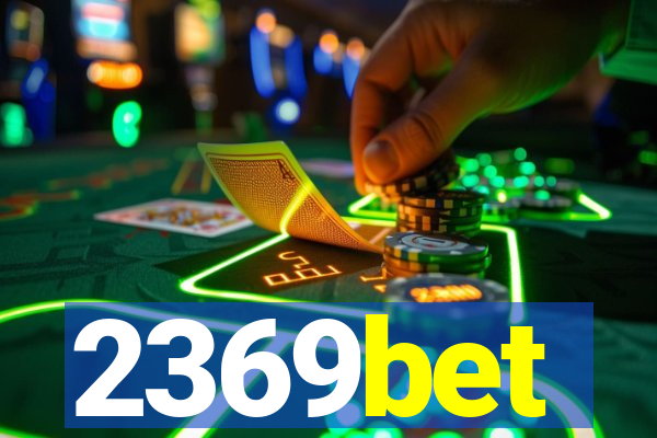 2369bet