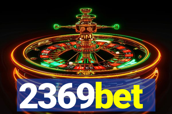 2369bet