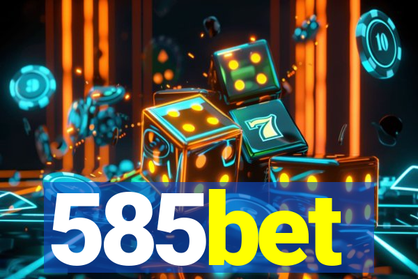 585bet