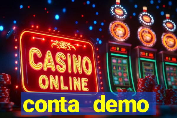 conta demo plataforma slots