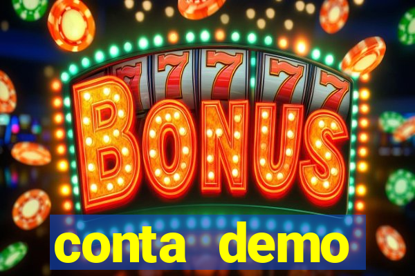 conta demo plataforma slots