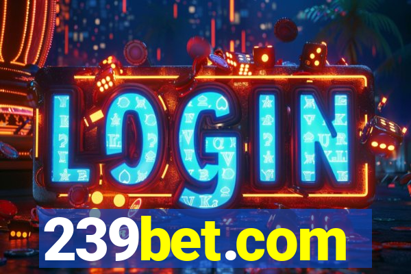 239bet.com