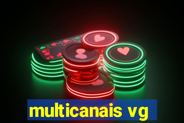 multicanais vg