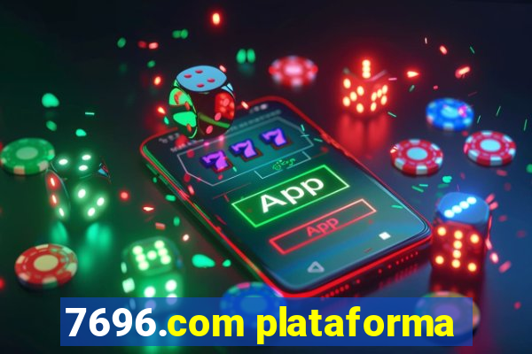 7696.com plataforma