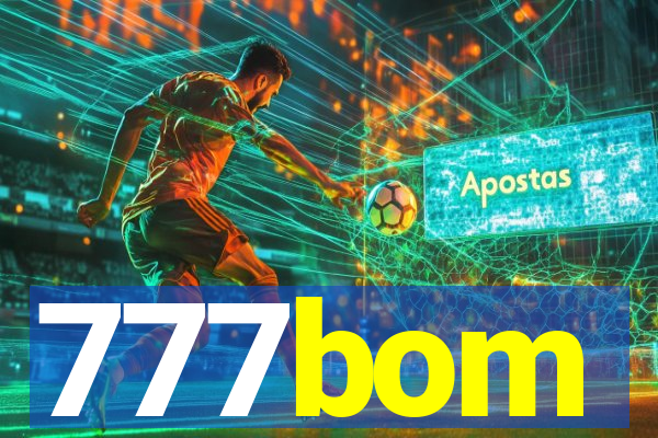 777bom