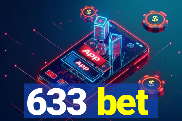 633 bet