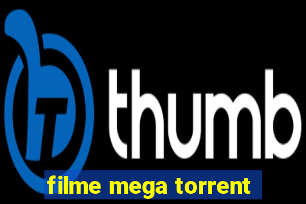 filme mega torrent