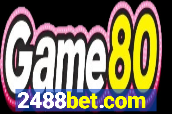 2488bet.com