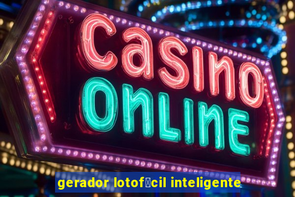 gerador lotof谩cil inteligente