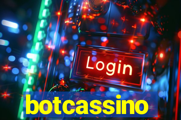 botcassino