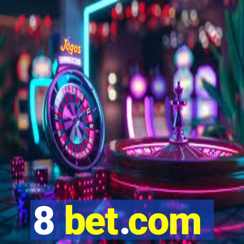 8 bet.com